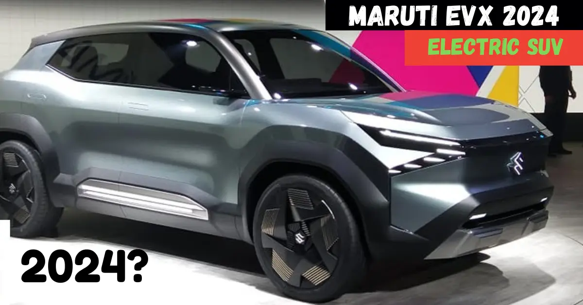 Maruti Evx 2024